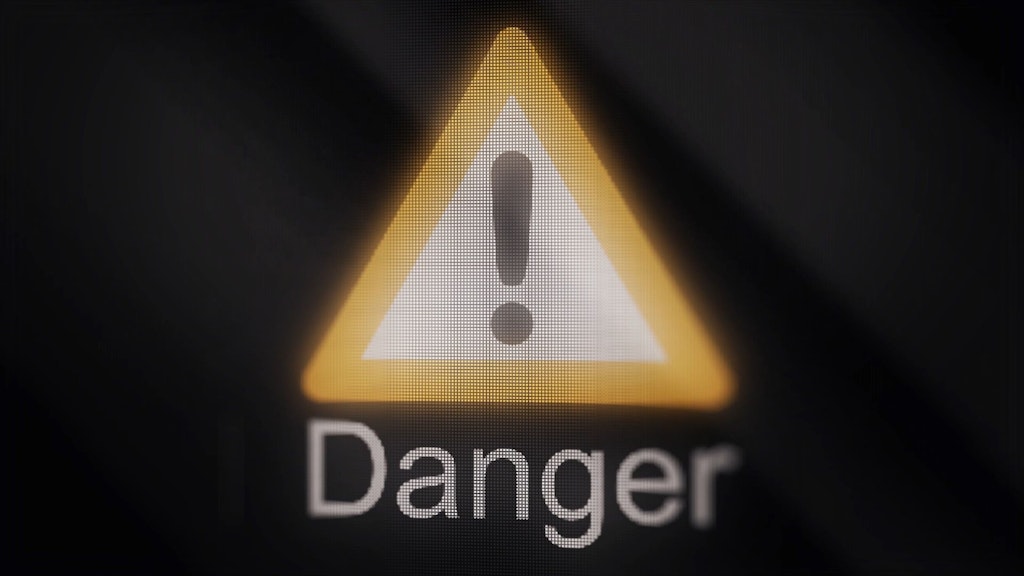 Danger